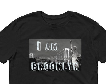 I Am Brooklyn New York Shirt, Proud to be from Brooklyn Short-Sleeve T-Shirt