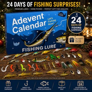 May include: A blue rectangular advent calendar box with the text 24 DAYS OF FISHING SURPRISES and ADEVENT CALENDAR FISHING LURE, featuring a large marlin illustration. The box is surrounded by an assortment of colourful fishing lures and hooks.