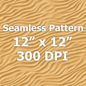May include: Seamless pattern of sand dunes in a light brown color. The text "Seamless Pattern 12" x 12" 300 DPI" is in white text on the image.