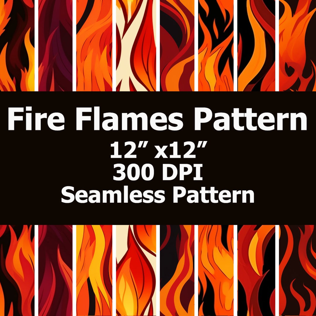 8 Seamless Fire Flames Pattern. Fire Flames Patterns Texture Background ...