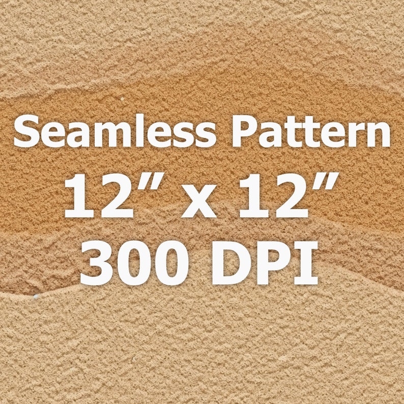 May include: A seamless pattern with a textured, sandy background. The pattern is 12 inches by 12 inches and has a resolution of 300 DPI.
