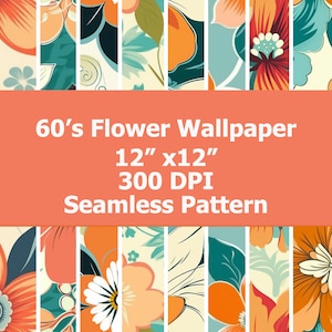 8 Seamless 60&#39;s flowers vintage wallpaper Patterns. 60&#39;s flowers Background. Sublimation Design. Digital Paper