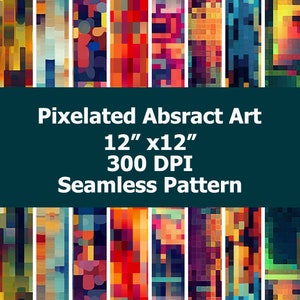 8 Seamless Pixelated Abstract Art Texture Patterns. Pixelated Abstract Art Sublimation Design. Pixelated Abstract Art Digital Paper