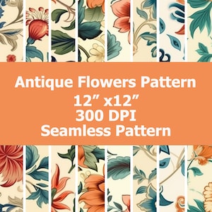 8 Seamless Antique Flowers Patterns. Antique Flowers Background. Sublimation Design. Antique Flowers Digital Paper