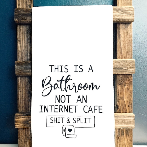 This is not an Internet Cafe Bathroom Hand towel, Half Bath Hand Towel, Guest Bathroom, Funny Bathroom Tea Towels, Towel for Mini Ladder