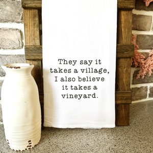 It Takes A Village Kitchen Towel, Mom Life, Tea Towel, Funny Towels