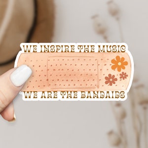 Almost Famous We Inspire the Music We Are The Bandaids Movie Quote Retro 70s Sticker