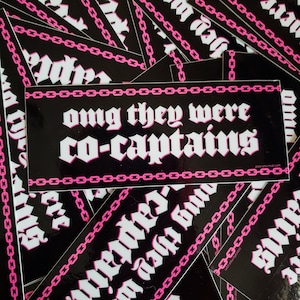 OMG They Were Co-Captains Stickers