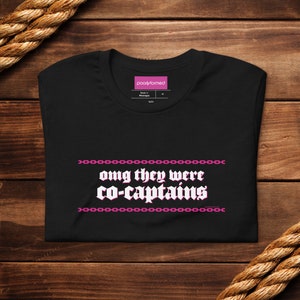OMG They Were Co-Captains shirt (blackbonnet, gentlebeard)