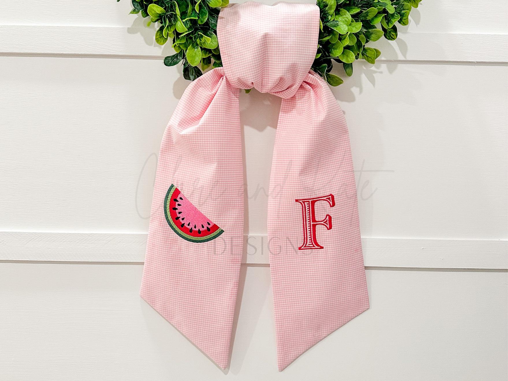 Watermelon Wreath Sash, Summer Wreath Sash, Embroidered Front Door Bow, Initial Door Sash, Monogram Wreath Ribbon, Spring Wreath Scarf