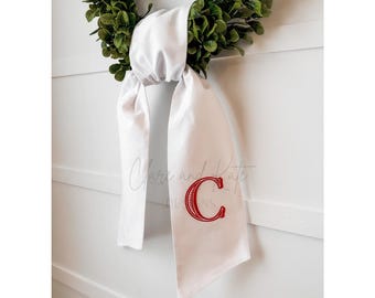Monogram Wreath Sash, Embroidered Wreath Bow, Initial Wreath Sash, Wreath Scarf, Fall Wreath Sash, Christmas Wreath Sash