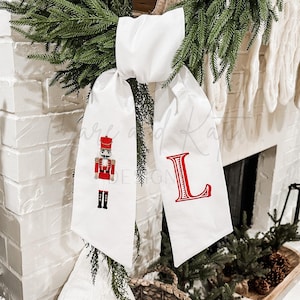 Nutcracker Wreath Sash,Monogram Wreath Sash, Christmas Wreath, Embroidered Wreath Bow, Christmas Initial Wreath Tie, Christmas Wreath Scarf