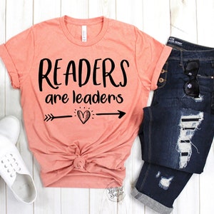 Readers are Leaders, Librarian Shirt, Teacher Shirt, Funny Teacher Shirt, Teacher Gift,  Plus Unisex Shirt