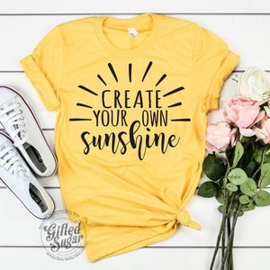 Create Your Own Sunshine Shirt, Teacher Tee, Teacher Shirt, Funny Teacher Shirt, Teacher Gift,Plus Adult Unisex Shirt