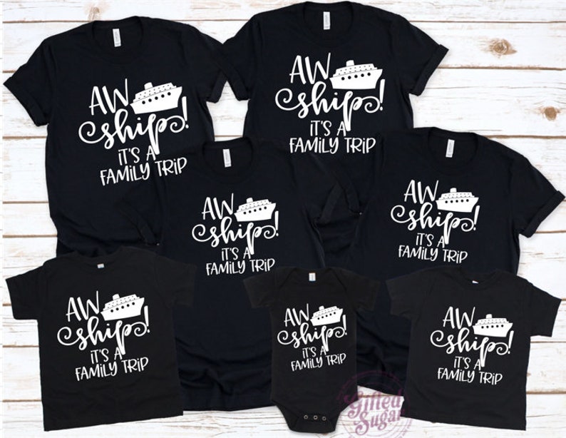 Aw Ship It's a Family Trip Cruise Shirts Family Cruise - Etsy