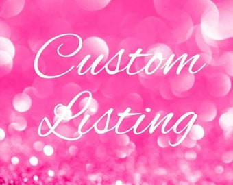 Custom listing for Kate
