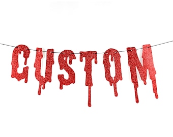 Halloween Banner/Halloween Birthday Banner/Custom Banner/Bloody Banner/Birthday Custom Banner/Blood Banner/Halloween Decorations/Halloween