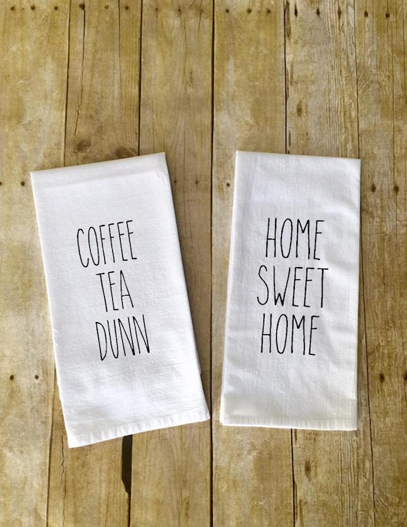 Rae Dunn INSPIRED kitchen flour sack towels, home sweet home, tea towels,  dunn, coffee tea dunn