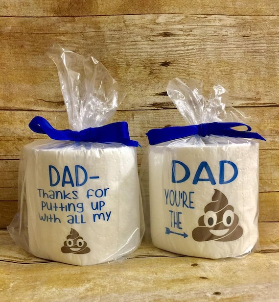 Dad, You're the ! Funny Toilet Paper Dad Gift - The Writing's on