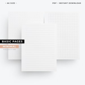 May include: Three printable A6 size pages with different grid patterns. The first page has a dotted grid, the second page has lined paper, and the third page has a square grid. The text "BASIC PAGES MINIMAL COLLECTION." is on the image.