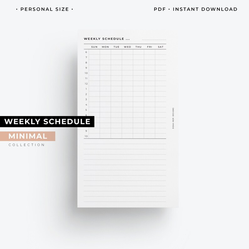 May include: A printable weekly schedule planner with a minimalist design. The planner has a grid for each day of the week, with space for writing in the hours from 6 am to 10 pm. The planner also has a notes section at the bottom.