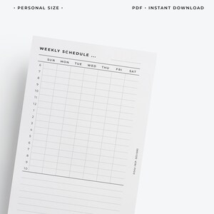 May include: A printable weekly schedule planner with a simple black and white design. The planner has columns for each day of the week, with hours listed from 6 AM to 10 PM. The planner is labeled "Weekly Schedule..." at the top.