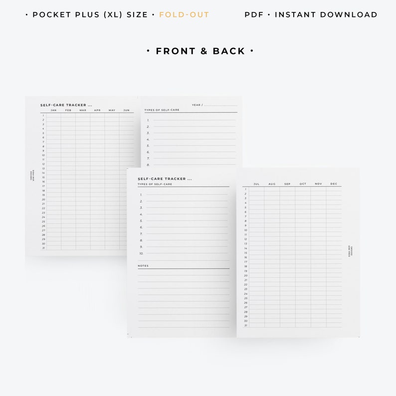 May include: A white self-care tracker with the text "SELF-CARE TRACKER" and monthly calendars. The tracker includes sections for tracking self-care activities and notes. The text "POCKET PLUS (XL) SIZE" and "FOLD-OUT" is also visible.