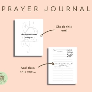 May include: A devotional prayer journal with the text "PRAYER JOURNAL" at the top. The journal's cover reads "This Devotional Journal Belongs To:" with decorative floral elements. The inside pages include prompts for daily reflections.
