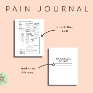 May include: A printable pain tracker journal with a body diagram for marking pain levels, a food tracker, and a section for notes. The journal also includes a title page that says "This Pain Tracker Belongs to".