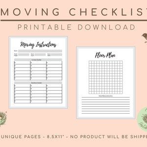 May include: A printable moving checklist with the text "Moving Checklist Printable Download." The image includes two pages: one with moving instructions and a furniture checklist, and another with a floor plan grid. The pages are 8.5x11 inches.