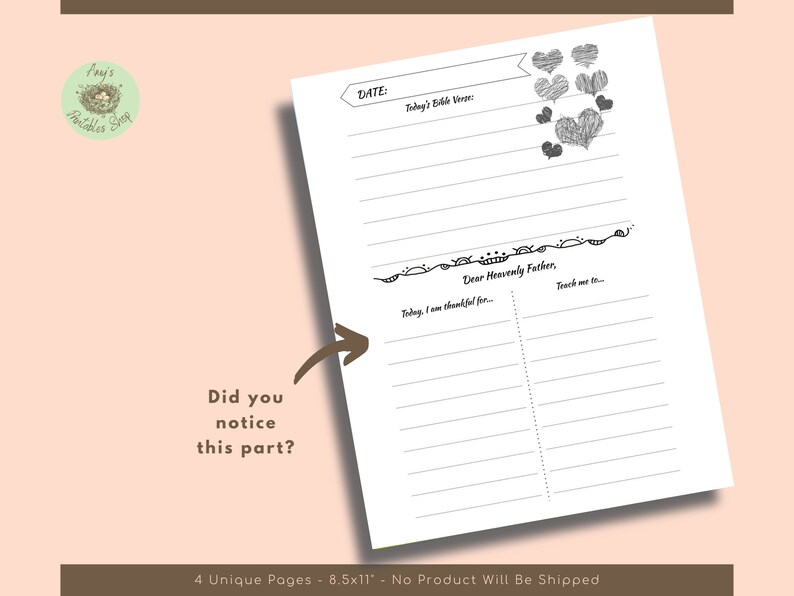 May include: A white journal page with lined sections for notes, a header that says "DATE:" and "Today's Bible Verse:" and decorative heart doodles. The text "Dear Heavenly Father, Teach me to..." is also visible. The page is 8.5x11 inches.