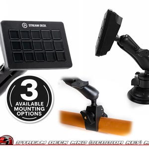 May include: Black Stream Deck MK2 with 15 buttons, shown with three mounting options: wall mount, suction cup mount, and clamp mount. The image includes the text "3 AVAILABLE MOUNTING OPTIONS".