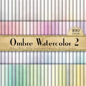 100 Ombre Watercolor Texture Papers Style 2 in 12" x 12", 300 Dpi Planner Paper, Commercial Use, Scrapbook Papers,Ombre Watercolor