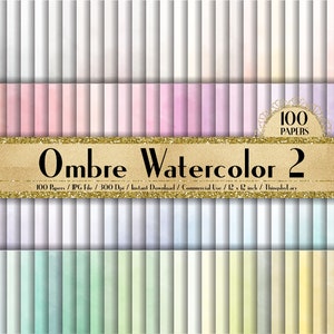 100 Ombre Watercolor Texture Papers Style 2 in 12" x 12", 300 Dpi Planner Paper, Commercial Use, Scrapbook Papers,Ombre Watercolor