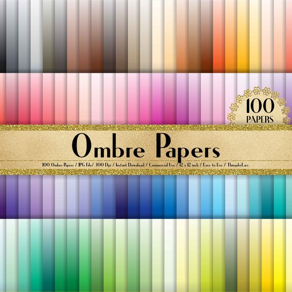 100 Ombre Color Papers in 12 inch, 300 Dpi Planner Paper, Commercial Use, Scrapbook Paper,Rainbow Paper,100 Digital Papers, Ombre Background