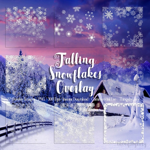 27 Falling Snowflakes Overlay Digital Images PNG Transparent 300 Dpi Instant Download Commercial Use Winter Overlay Christmas Holiday Frames