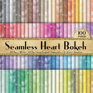 100 Seamless Heart Bokeh Papers 12 inch 300 Dpi Commercial Use Instant Download, Scrapbooking Glam Kit, Seamless Bokeh, Heart Bokeh Papers
