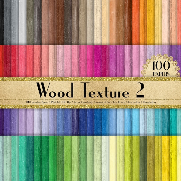 100 Seamless Wood Texture Papers in 12 inch, 300 Dpi Planner Paper, Commercial Use, Scrapbook Paper,Rainbow Paper, 100 Wood Papers