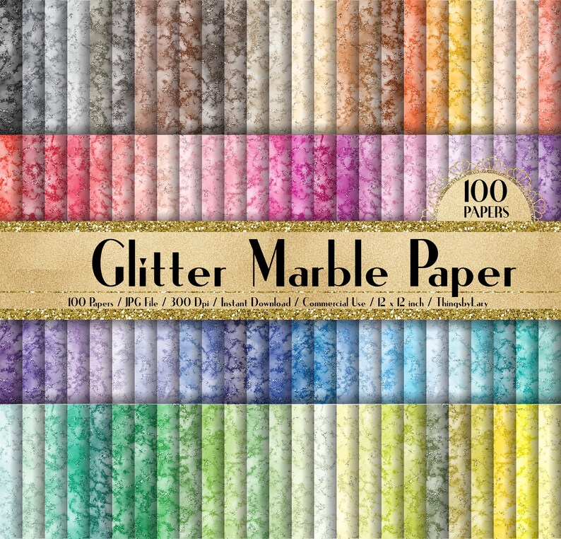 Op de afbeelding: Een set van 100 digitale papieren met glittermarmerontwerpen in verschillende kleuren. De papieren zijn 12 x 2 inch en 300 dpi. De tekst "100 Papers", "Glitter Marble Paper", "100 Papers/JPG File/300 Dpi/Instant Download/Commercial Use/12 x 2 inch/ThingsbyLary" wordt weergegeven op een gouden banner.