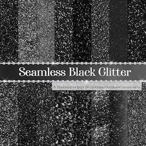 Puede incluir: Un paquete de papel digital con 16 patrones de purpurina negra sin costuras. Los patrones son de varios tonos de negro con purpurina plateada. El texto "Seamless Black Glitter" está en la parte superior de la imagen.