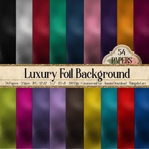 54 Luxury Foil Background Digital Images 18 colors 3 sizes 12"x12", 5"x7", 8.5"x11" 300 Dpi Planner Paper Scrapbook Foil Digital Foil Paper