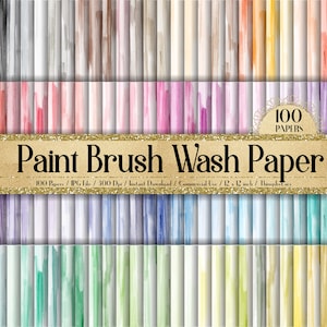 100 Paint Brush Wash Texture Digital Papers in 12 inch, Instant Download Commercial Use 300 Dpi Planner Paper, Watercolor Wash Papers