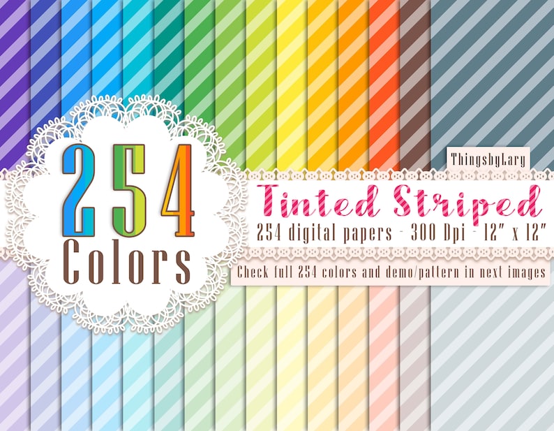 May include: 254 digital papers with a striped pattern in various colors. Each paper is 12 inches by 12 inches and 300 DPI.