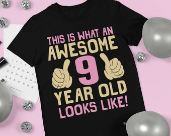 Girls Kids Christmas Gift T-Shirt 9 year old, Tee,  This Is What An Awesome Looks Like, Christmas Stocking Filler
