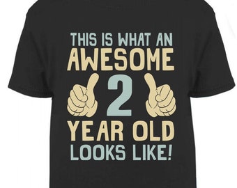 loltops This is What an Awesome 2 Year Old Looks Like Boys T-Shirt