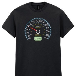 Mens 40th Birthday T-Shirt, Speedometer Born in 1985, Years Feel Like Funny Gift