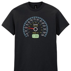 Mens 30th Birthday T-Shirt, Speedometer Born in 1995, Years Feel Like Funny Gift