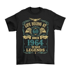 Life Begins At 60 Born In 1964, Men's 60th Birthday T-Shirt, Made from Organic Cotton image 1