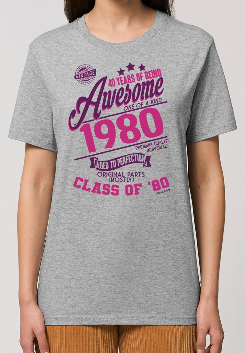 40 years of being awesome t shirt