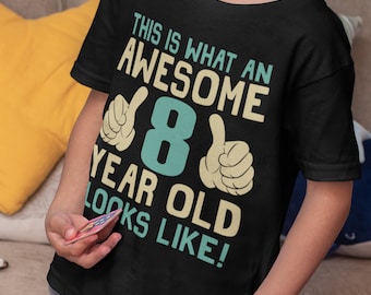Kids Christmas Gift T-Shirt 8 year old Boy, This Is What An Awesome Looks Like - Boys Birthday Organic Cotton